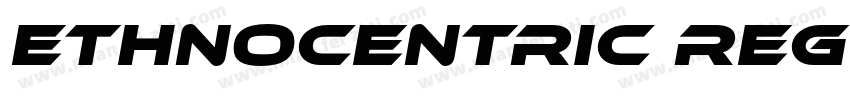 Ethnocentric Regular Bold Regular B字体转换